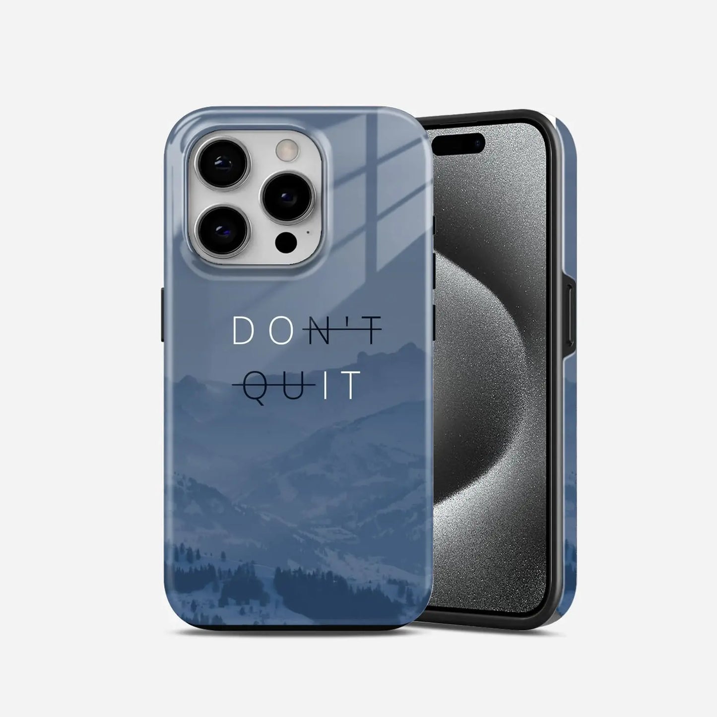 Don't Quit Armoured Phone Case My Store